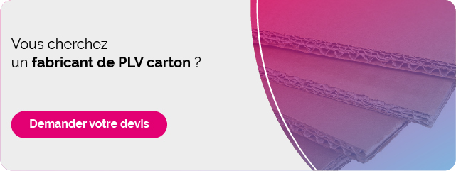 La PLV carton pour dynamiser les points de vente CTA plv carton 2